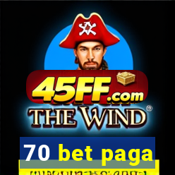 70 bet paga